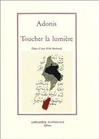  Adonis - Toucher la lumière