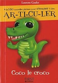 Laurent Gaulet - Coco le croco 