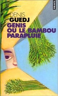 Couverture du livre Genis ou le Bambou parapluie - Denis Guedj