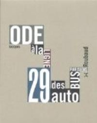 Couverture du livre Ode à la ligne 29 des autobus parisiens - Jacques Roubaud