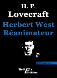 Couverture du livre Herbert West Réanimateur - Hp Lovecraft - Howard Phillips Lovecraft