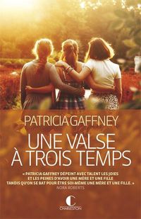 Patricia Gaffney - valse à trois temps (Une)