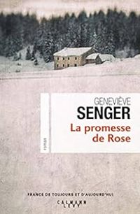 Couverture du livre La promesse de Rose - Genevieve Senger