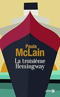 Couverture du livre La troisième Hemingway - Paula Mclain