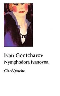 Couverture du livre Nymphodora Ivanovna - Ivan Gontcharov