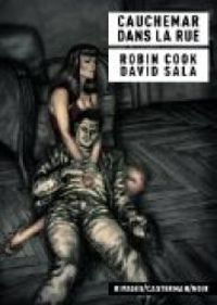 David Sala - Robin Cook Ii - Cauchemar dans la rue 