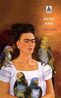 Couverture du livre Frida Kahlo  autoportrait d'une femme - Rauda Jamis