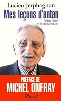 Couverture du livre Mes leçons d'antan. Platon - Lucien Jerphagnon