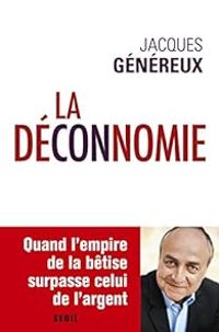 Jacques Genereux - La déconnomie