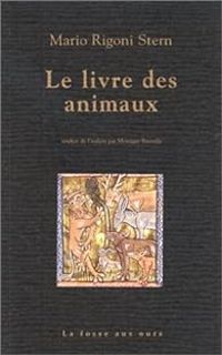 Mario Rigoni Stern - Le Livre des animaux