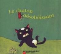 Robert Giraud Ii - Le chaton désobéissant