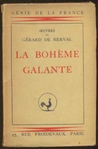 Gerard De Nerval - La bohême galante