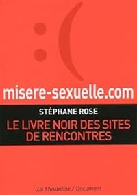 Stephane Rose - Misere-sexuelle.com 