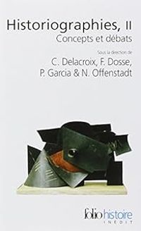 Couverture du livre Concepts et débats - Francois Dosse - Christian Delacroix - Patrick Garcia - Nicolas Offenstadt