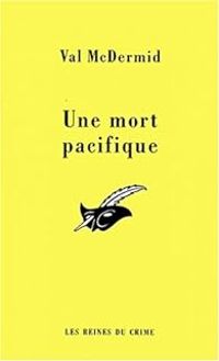 Val Mcdermid - Une mort pacifique