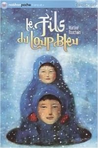 Martine Pouchain - Le Fils du Loup Bleu