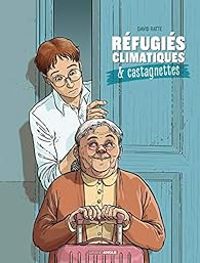 Couverture du livre Réfugiés climatiques & castagnettes - David Ratte