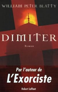 Couverture du livre Dimiter - William P Blatty