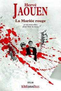 Hervé Jaouen - La Mariée rouge