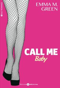 Couverture du livre Call Me Baby Vol 1 - Emma Green