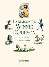 Couverture du livre La maison de Winnie l'Ourson - Aa Milne