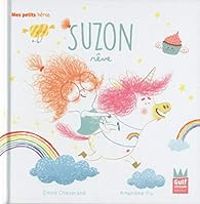 Couverture du livre Suzon rêve - Emilie Chazerand