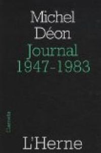 Michel Deon - Journal 1947-1983