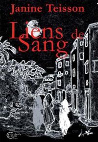 Janine Teisson - Liens de sang