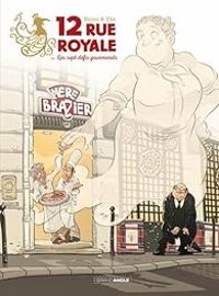 Couverture du livre 12 rue Royale ou les sept défis gourmands - Efix  - Herve Richez