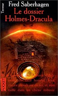 Couverture du livre Le Dossier Holmes Dracula - Fred Saberhagen