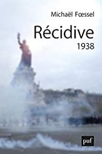 Couverture du livre Récidive 1938 - Michal Foessel