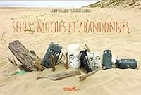 Couverture du livre Seuls, moches et abandonnés - Clemence Sabbagh