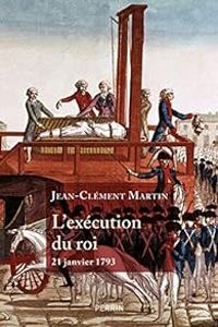 Jean Clement Martin - L'Exécution du roi - 21 janvier 1793