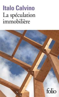 Couverture du livre La spéculation immobilière - Italo Calvino