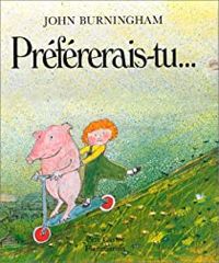 Couverture du livre Préférerais-tu... - John Burningham