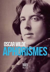 Couverture du livre Aphorismes - Oscar Wilde