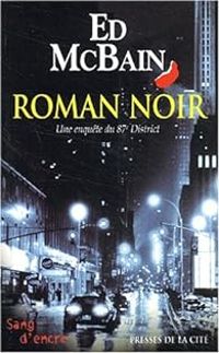 Couverture du livre Roman noir - Ed Mcbain