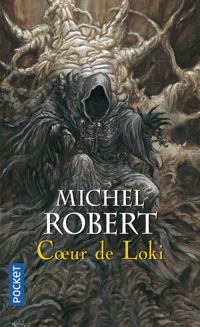 Couverture du livre Coeur de loki - Michel Robert Iii