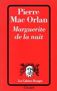 Couverture du livre Marguerite de la nuit  - Pierre Mac Orlan