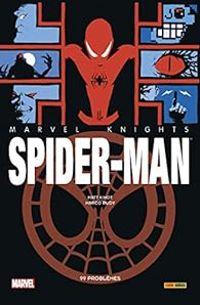 Couverture du livre Marvel Knights Spider-Man : 99 Problèmes - Matt Kindt