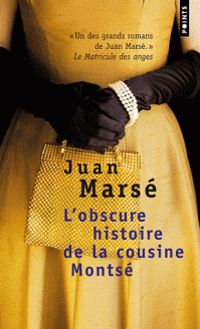 Juan Marse - L'obscure Histoire de la Cousine Montse