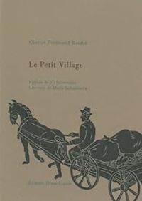 Couverture du livre Le Petit Village - Charles Ferdinand Ramuz