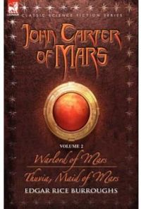 Edgar Rice Burroughs - John Carter of Mars