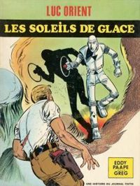 Couverture du livre Les soleils de glace - Greg  - Eddy Paape