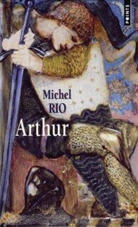 Michel Rio - Arthur