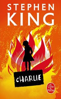 Couverture du livre Charlie  - Stephen King