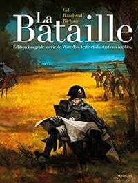 Frederic Richaud - Patrick Rambaud - La bataille - Intégrale 1