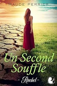 Couverture du livre Un second souffle - Maude Perrier