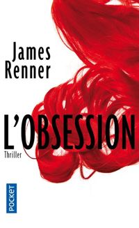 James Renner - L'Obsession