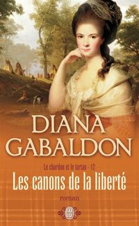 Couverture du livre Les canons de la liberté - Diana Gabaldon